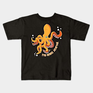 The Octopus is my Spirit Animal Kids T-Shirt